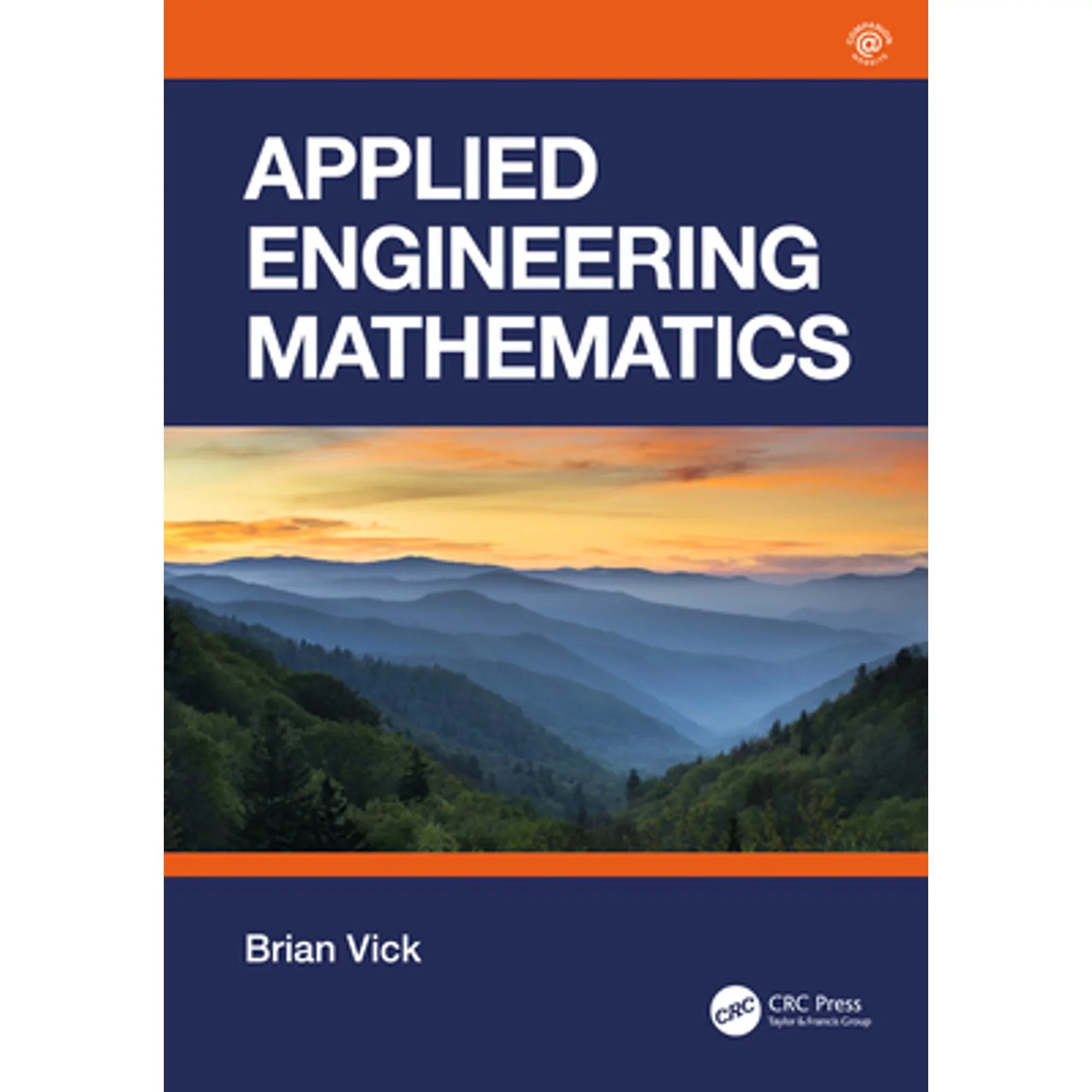 Pre-Owned Applied Engineering Mathematics (Paperback 9780367432768) by Brian Vick