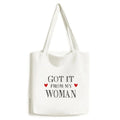 Got It From My Woman Valentine's Day Tote Canvas Bag Sizehopping Sizeatchel Casual Handbag